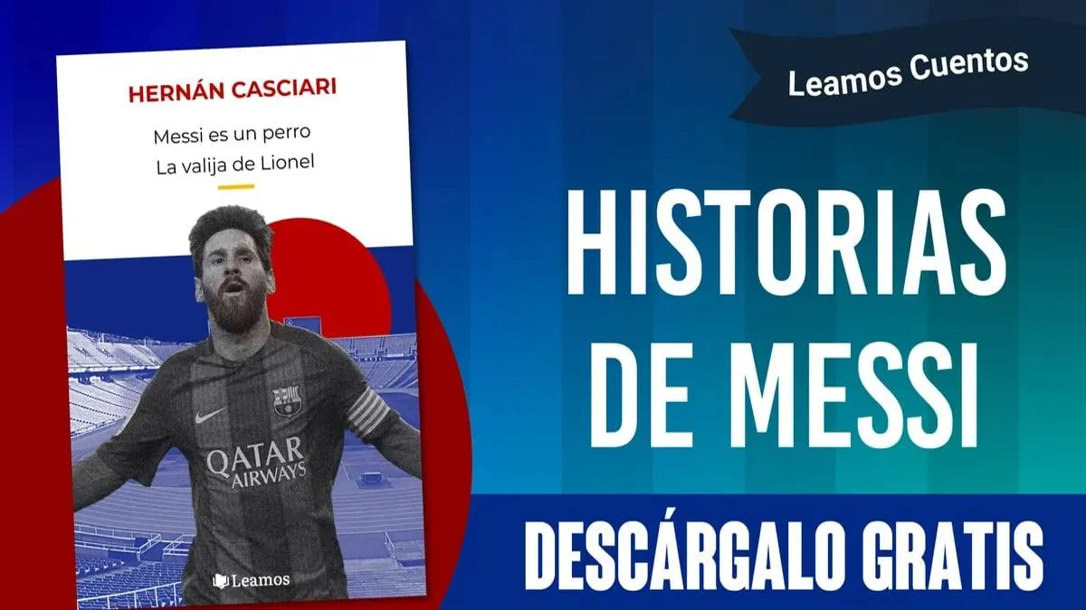 Cuentos de Hernán Casciari que emocionaron a Messi Cuentos de Hernán Casciari que emocionaron a Messi