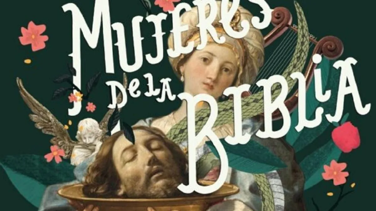 Explora el papel de las mujeres en la Biblia y su relevancia actual.